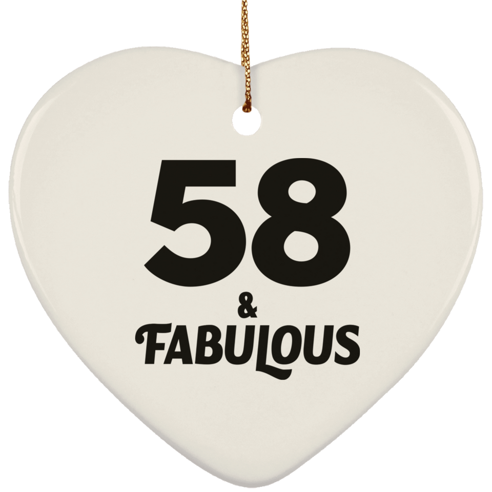 58th Birthday 58 & Fabulous - Heart Ornament