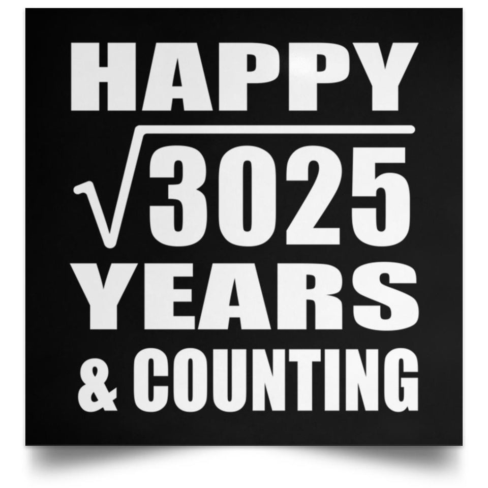 Happy 55th Anniversary Square Root of 3025 Years & Counting - Poster Square