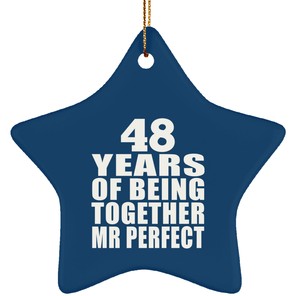 48th Anniversary 48 Years Of Being Mr Perfect - Star Ornament