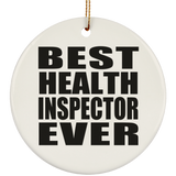 Best Health Inspector Ever - Circle Ornament