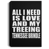 All I Need Is Love And My Treeing Tennessee Brindle - Canvas Portrait
