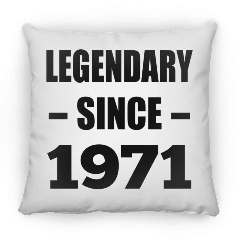53rd Birthday Legendary Since 1971 - Throw Pillow