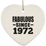 52nd Birthday Fabulous Since 1972 - Heart Ornament