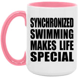 Synchronized Swimming Makes Life Special - 15oz Accent Mug Pink
