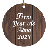 First Year As Nana 2023 - Circle Ornament D