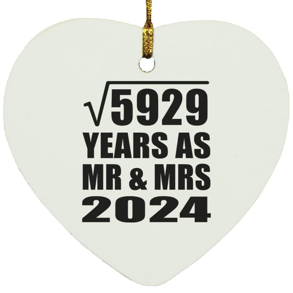 77th Anniversary Square Root of 5929 Years As Mr & Mrs 2024 - Heart Ornament