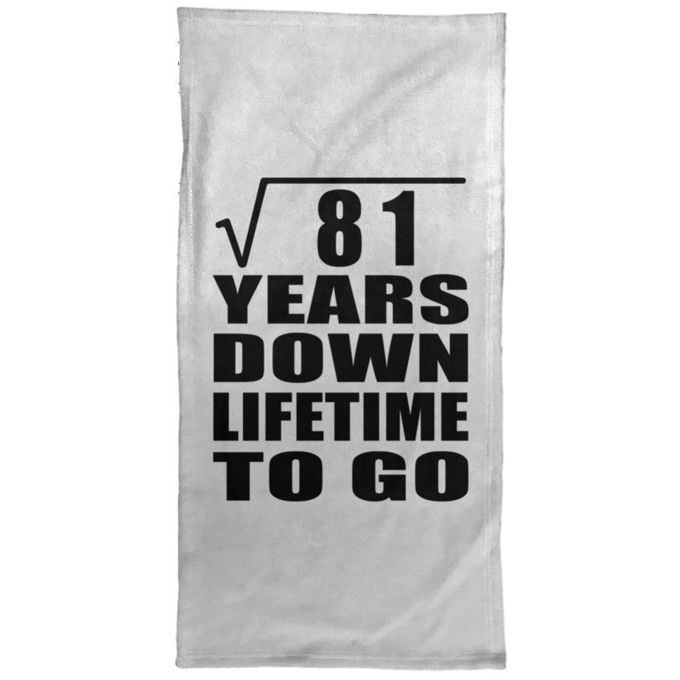 9th Anniversary Square Root of 81 Years Lifetime To Go - Hand Towel