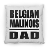 Belgian Malinois Dad - Throw Pillow