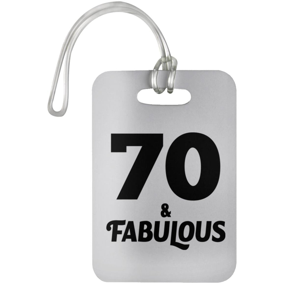 70th Birthday 70 & Fabulous - Luggage Bag Tag