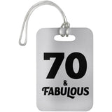 70th Birthday 70 & Fabulous - Luggage Bag Tag