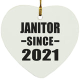 Janitor Since 2021 - Heart Ornament