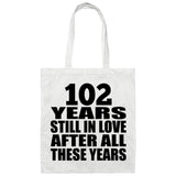 102nd Anniversary 102 Years Still In Love After Years - Tote Bag White