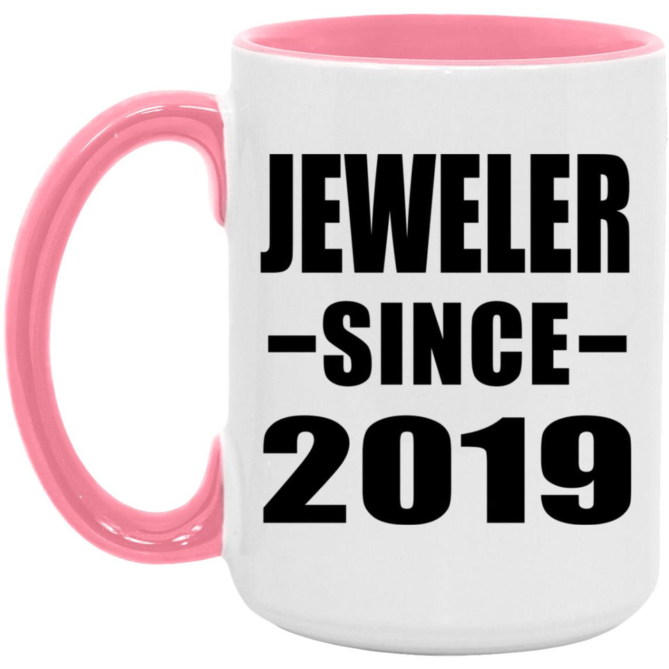 Jeweler Since 2019 - 15oz Accent Mug Pink