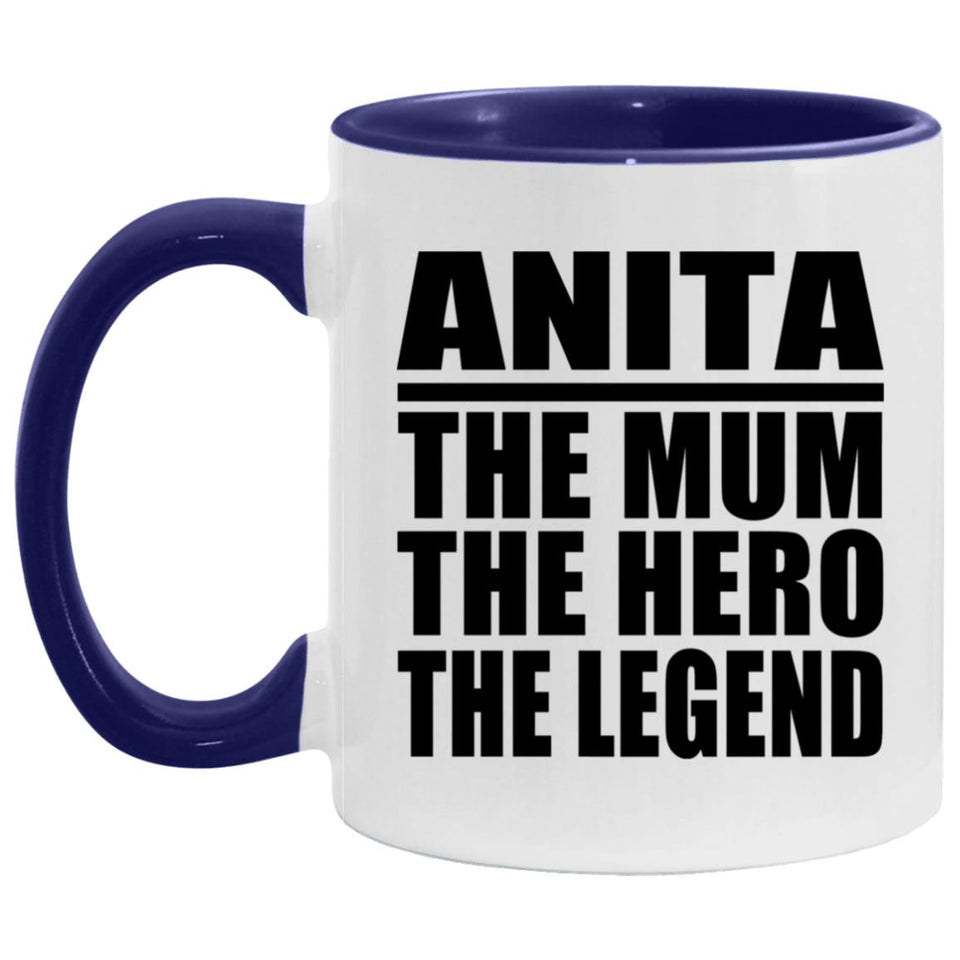 Anita The Mum The Hero The Legend - 11oz Accent Mug Purple