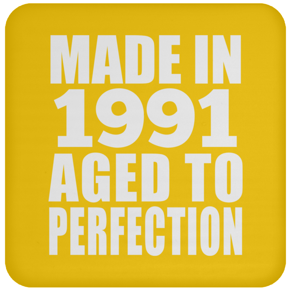 33rd Birthday Made In 1991 Aged to Perfection - Drink Coaster