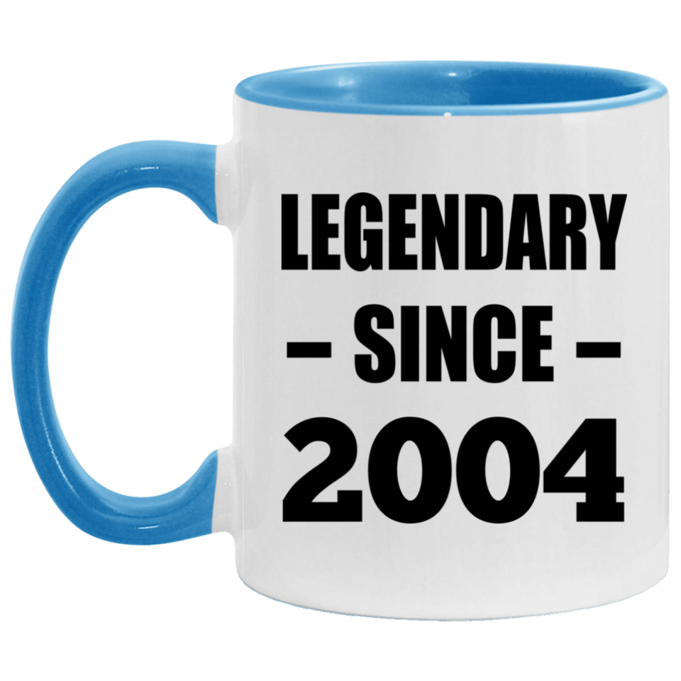 20th Birthday Legendary Since 2004 - 11oz Accent Mug Blue