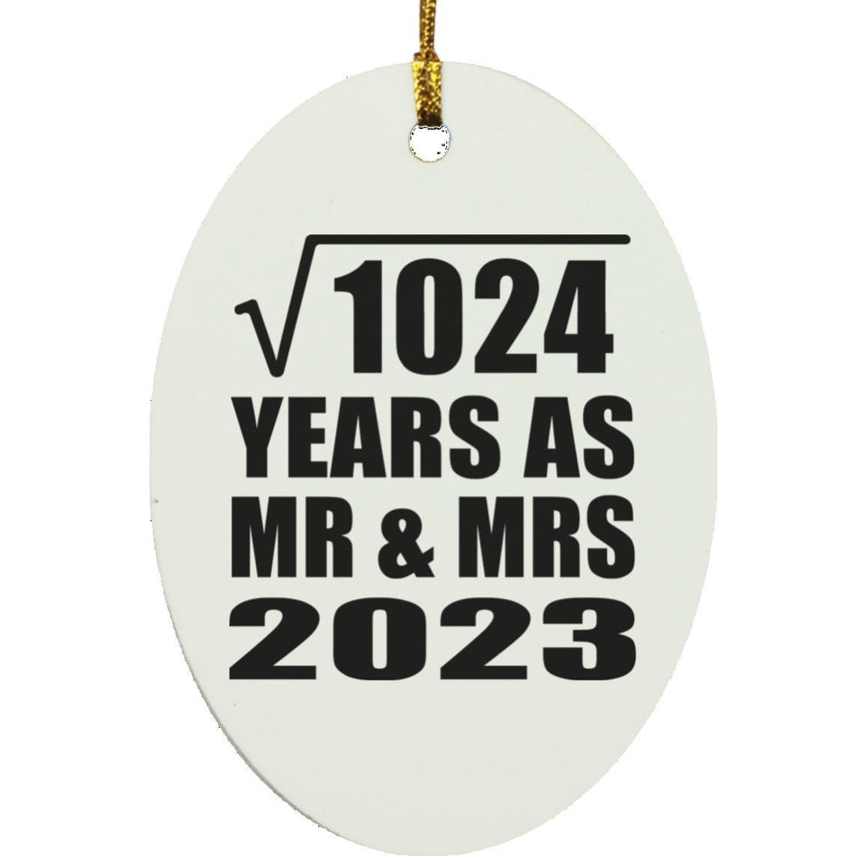 32nd Anniversary Square Root of 1024 Years As Mr & Mrs 2023 - Oval Ornament