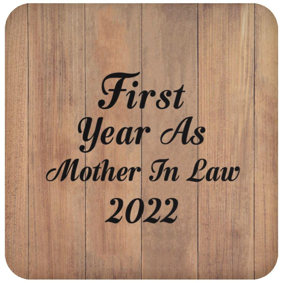 First Year As Mother In Law 2022 - Drink Coaster C