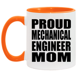 Proud Mechanical Engineer Mom - 11oz Accent Mug Orange