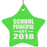 School Principal Established EST. 2018 - Star Ornament