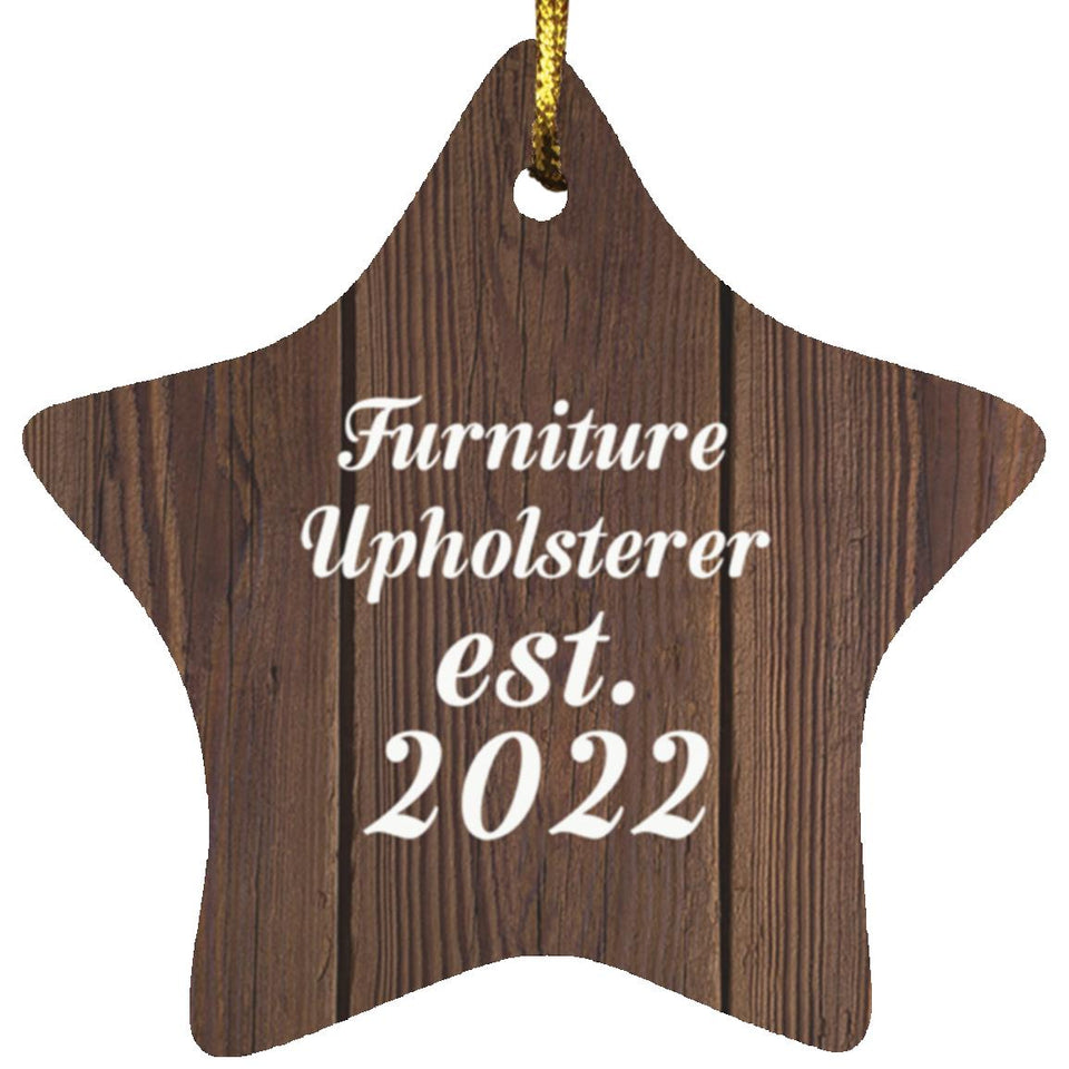 Furniture Upholsterer Established Est. 2022 - Star Ornament D