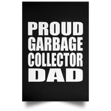 Proud Garbage Collector Dad - Poster Portrait