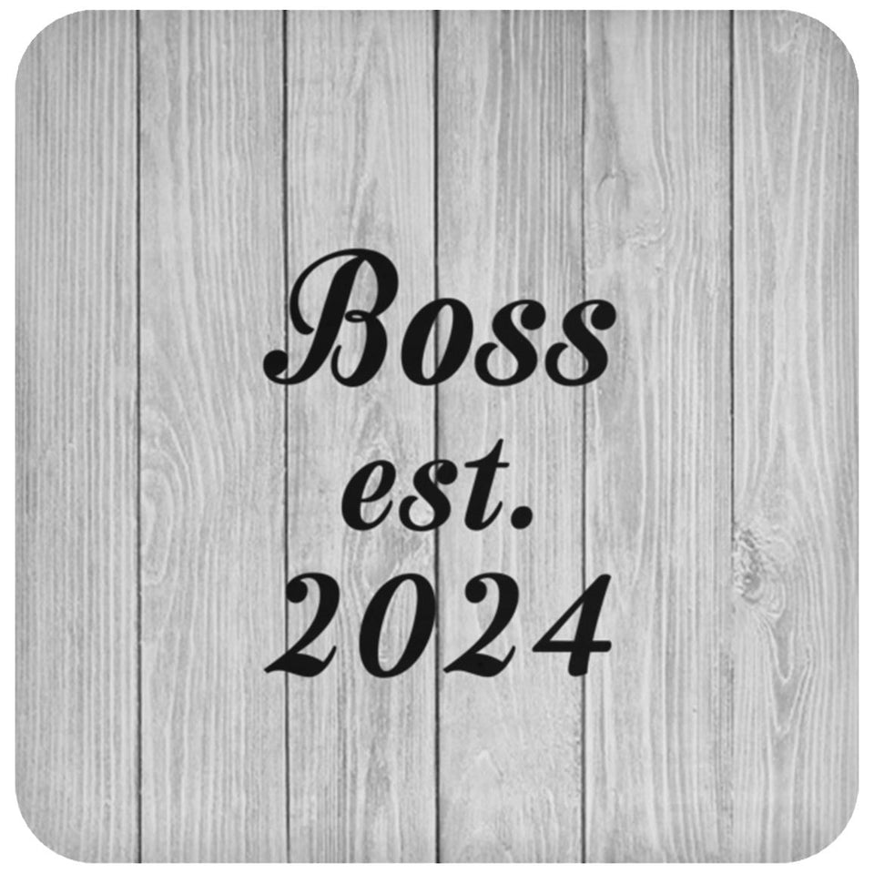 Boss Established Est. 2024 - Drink Coaster F