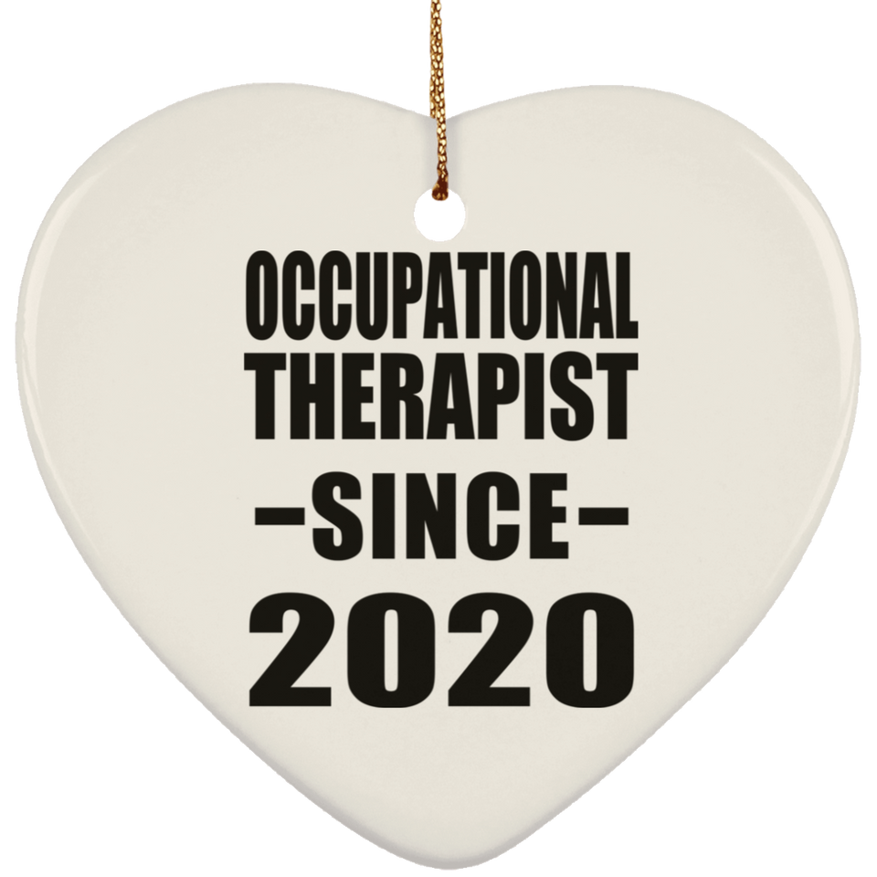 Occupational Therapist Since 2020 - Heart Ornament