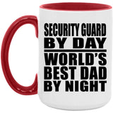 Security Guard By Day World's Best Dad By Night - 15oz Accent Mug Red