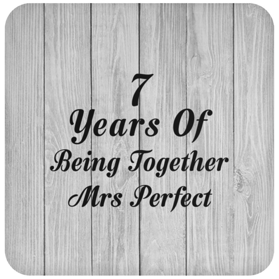 7th Anniversary 7 Years Of Being Mrs Perfect - Drink Coaster F