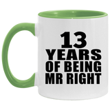 13th Anniversary 13 Years Of Being Mr Right - 11oz Accent Mug Green