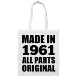 63rd Birthday Made in 1961 All Parts Original - Tote Bag White