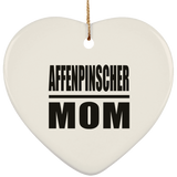 Affenpinscher Mom - Heart Ornament