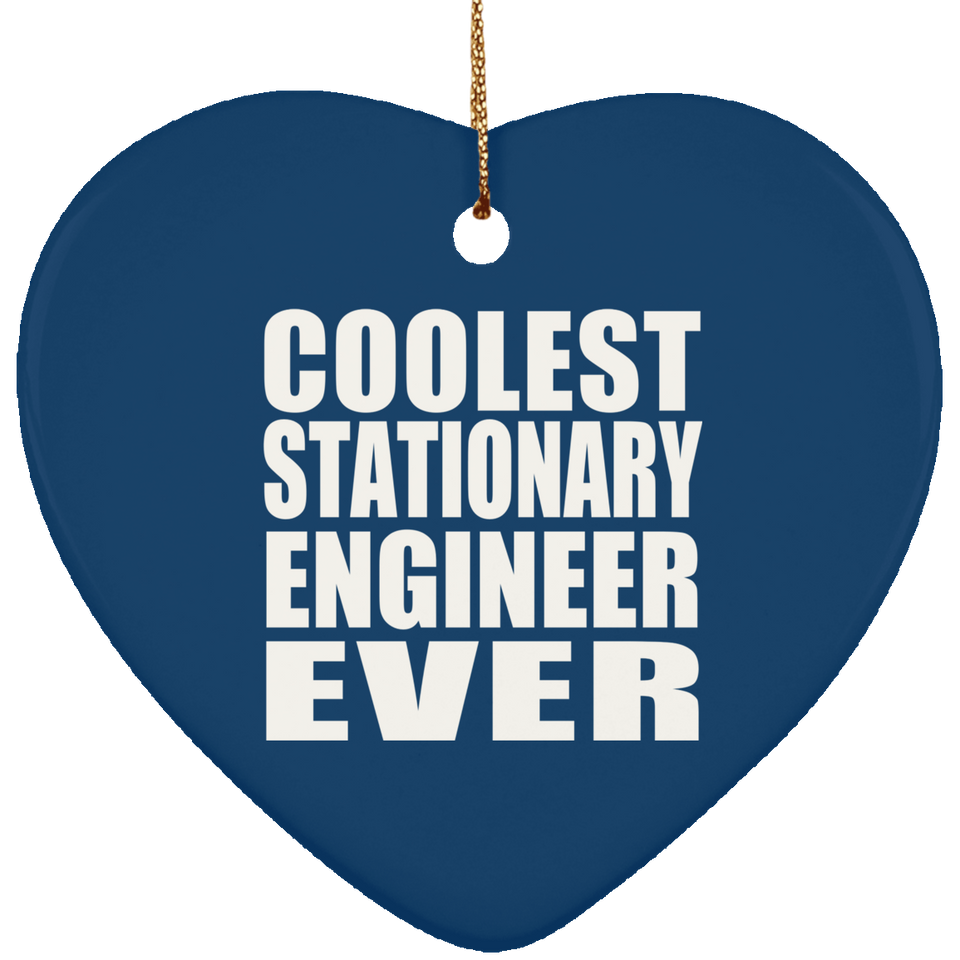 Coolest Stationary Engineer Ever - Heart Ornament