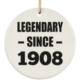 116th Birthday Legendary Since 1908 - Circle Ornament