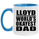 Lloyd World's Okayest Dad - 11oz Accent Mug Blue