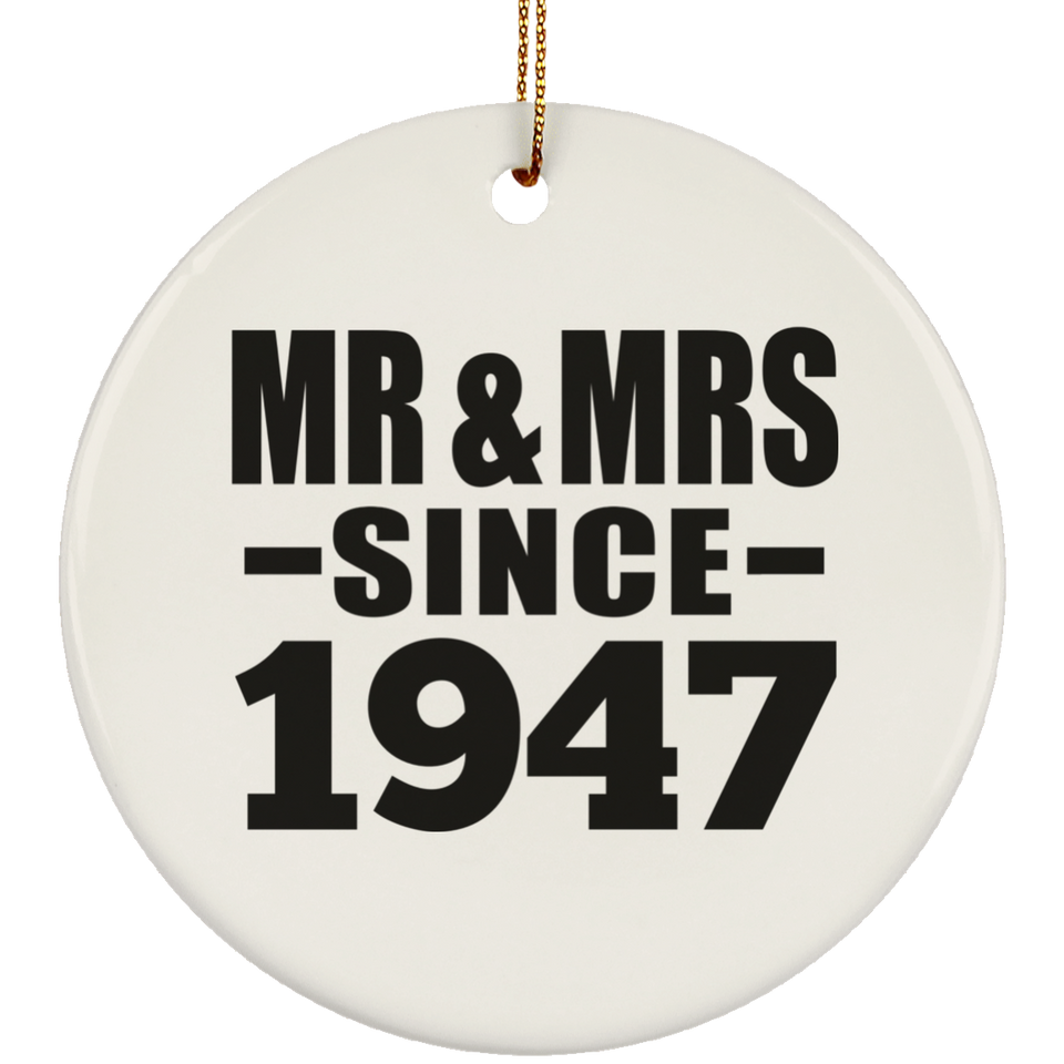 77th Anniversary Mr & Mrs Since 1947 - Circle Ornament