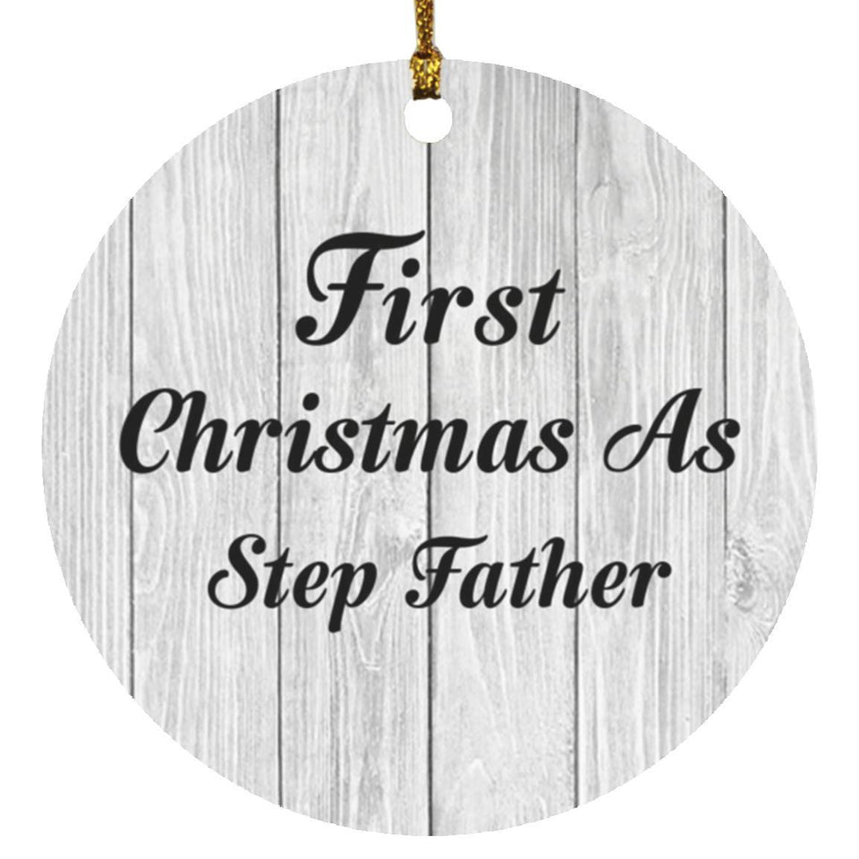 First Christmas As Step Father - Circle Ornament F