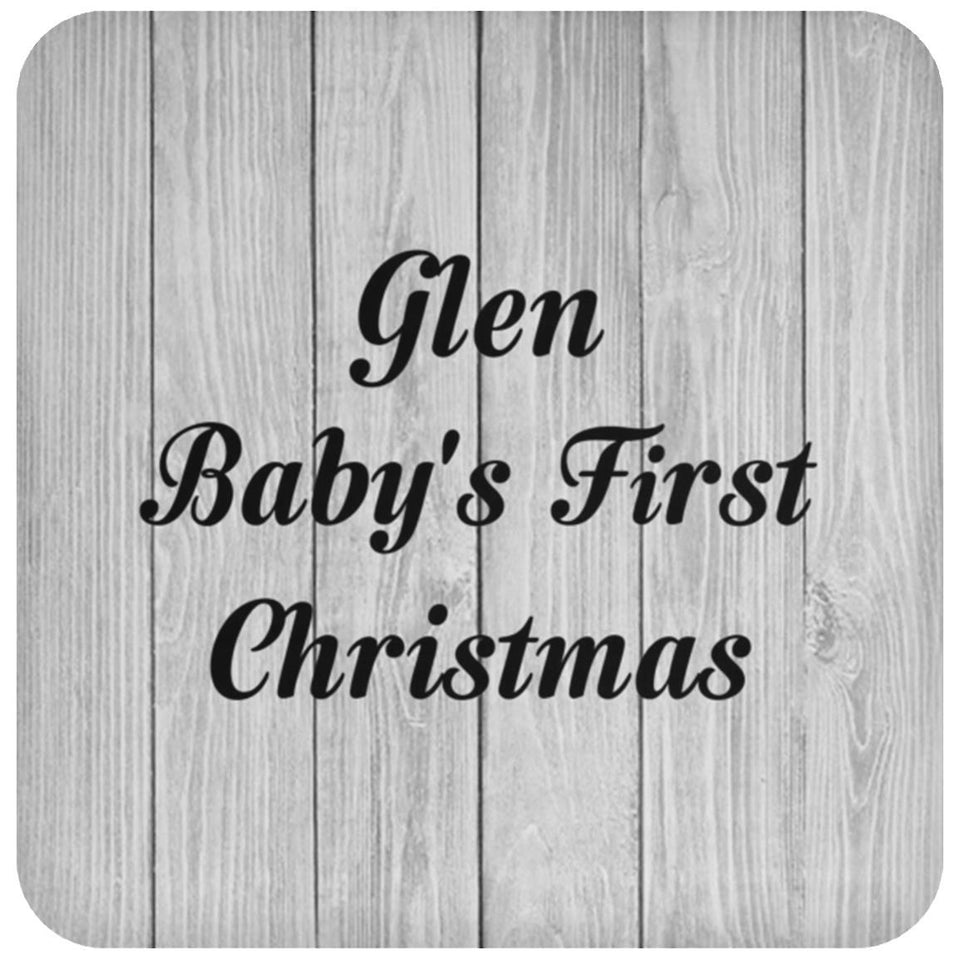 Glen Baby's First Christmas - Drink Coaster F