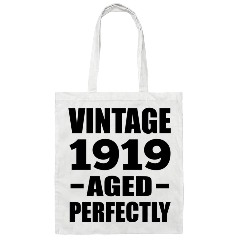 105th Birthday Vintage 1919 Aged Perfectly - Tote Bag White