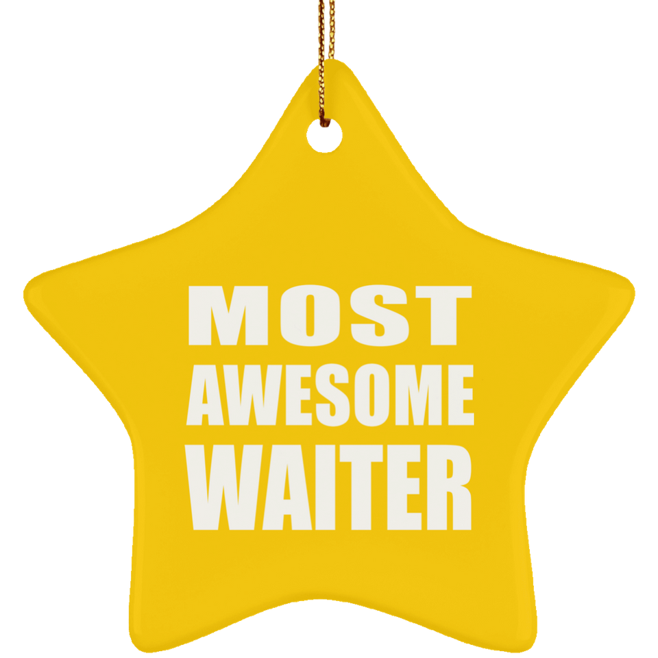 Most Awesome Waiter - Star Ornament