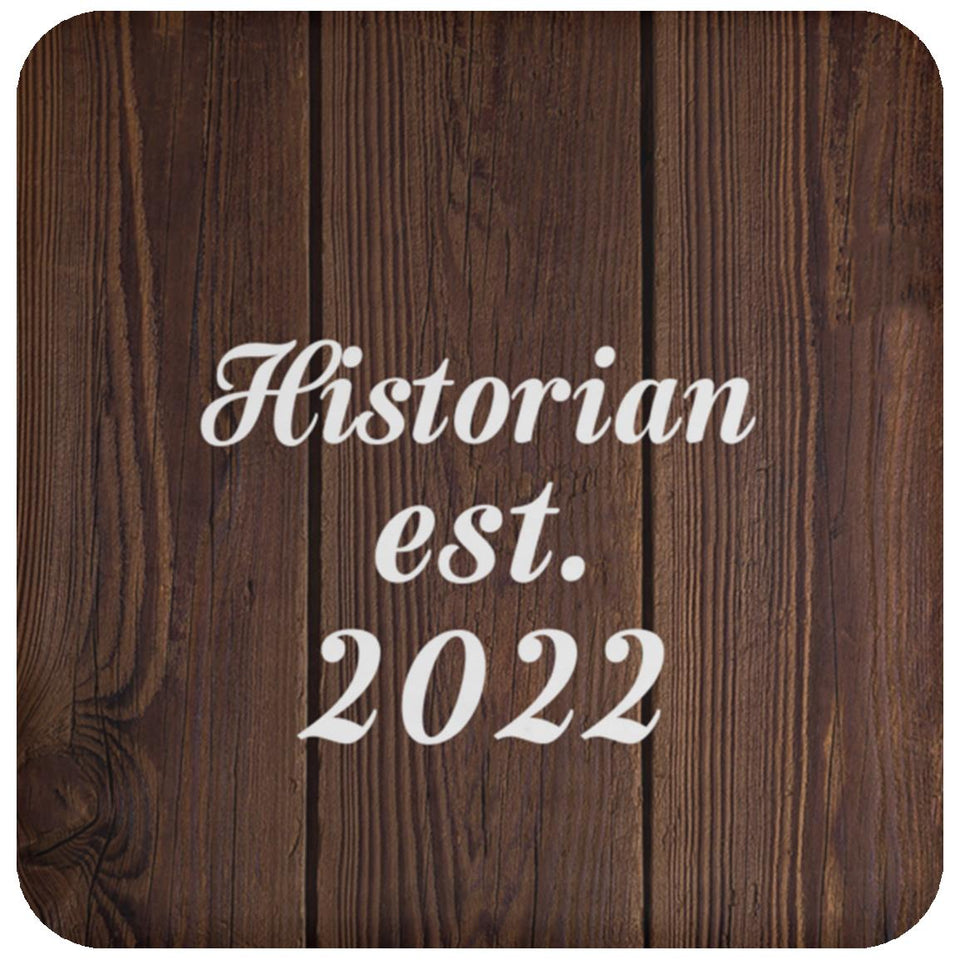 Historian Established Est. 2022 - Drink Coaster D