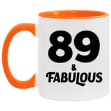 89th Birthday 89 & Fabulous - 11oz Accent Mug Orange