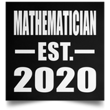 Mathematician Established EST. 2020 - Poster Square