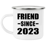 Friend Since 2023 - 12oz Camping Mug