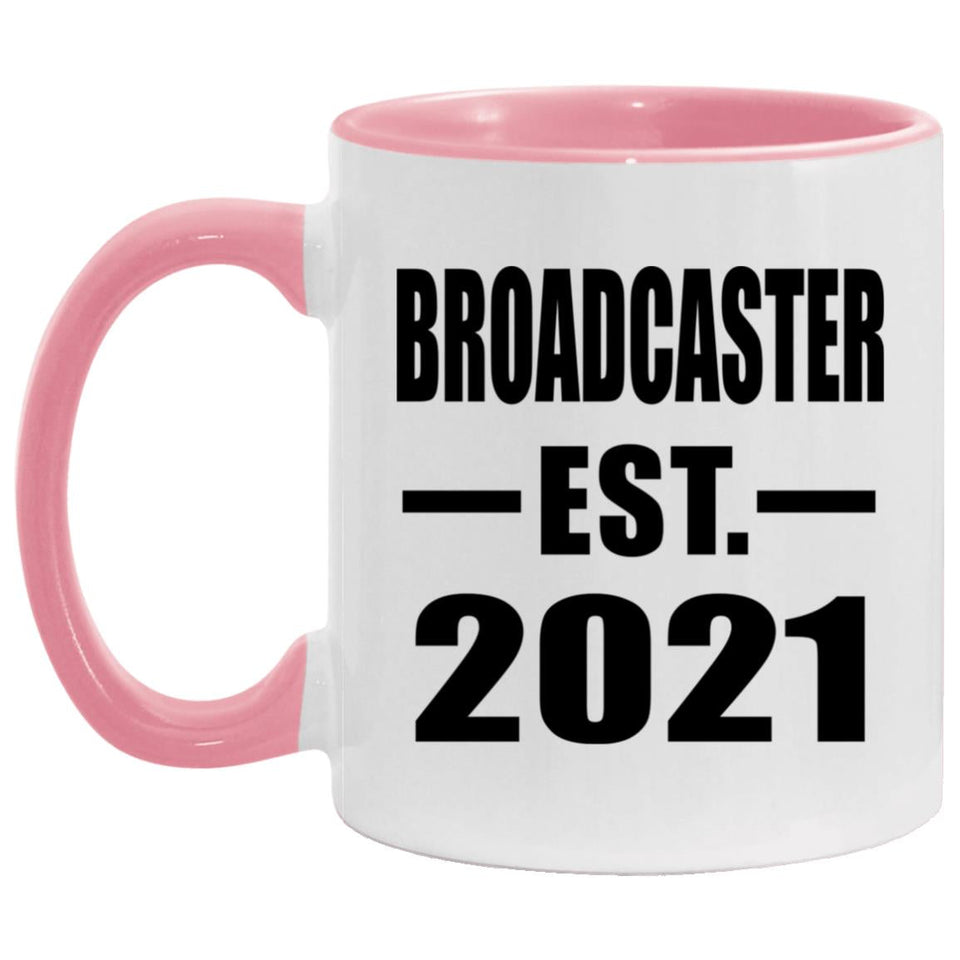 Broadcaster Established EST. 2021 - 11oz Accent Mug Pink