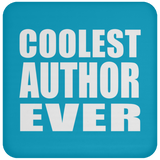 Coolest Author Ever - Drink Coaster