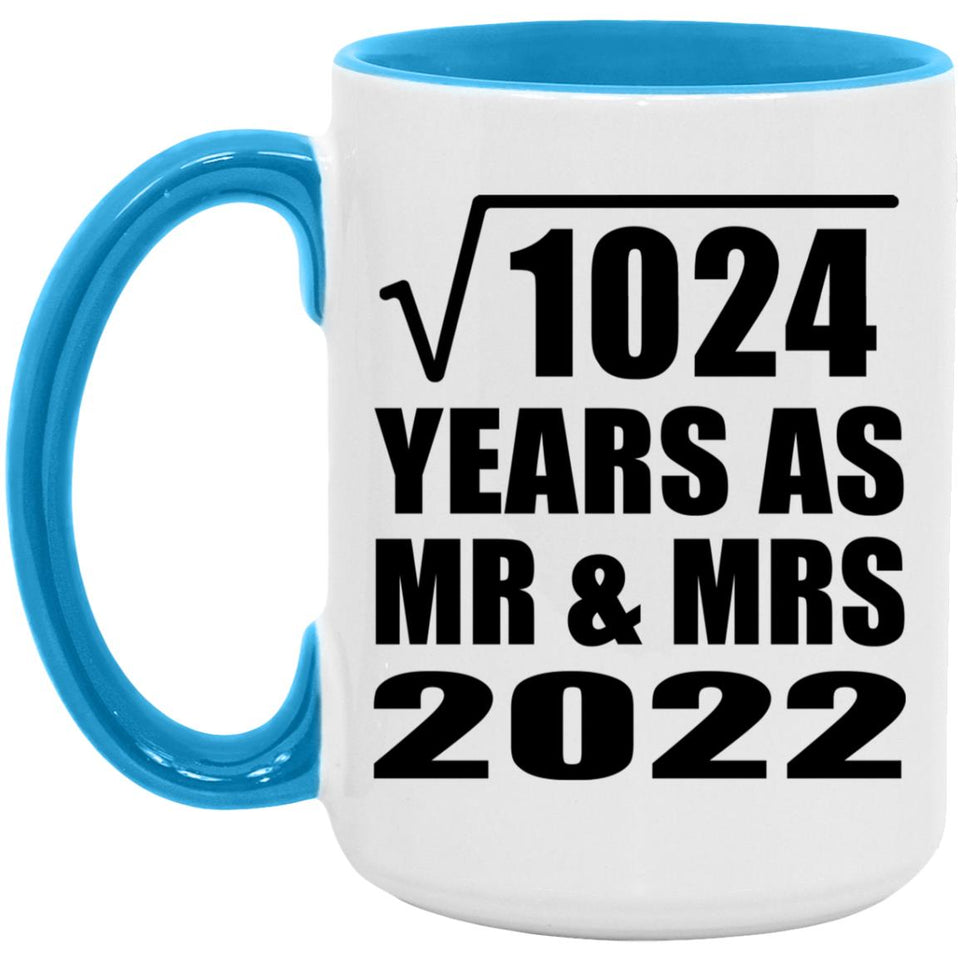 32nd Anniversary Square Root of 1024 Years As Mr & Mrs 2022 - 15oz Accent Mug Blue