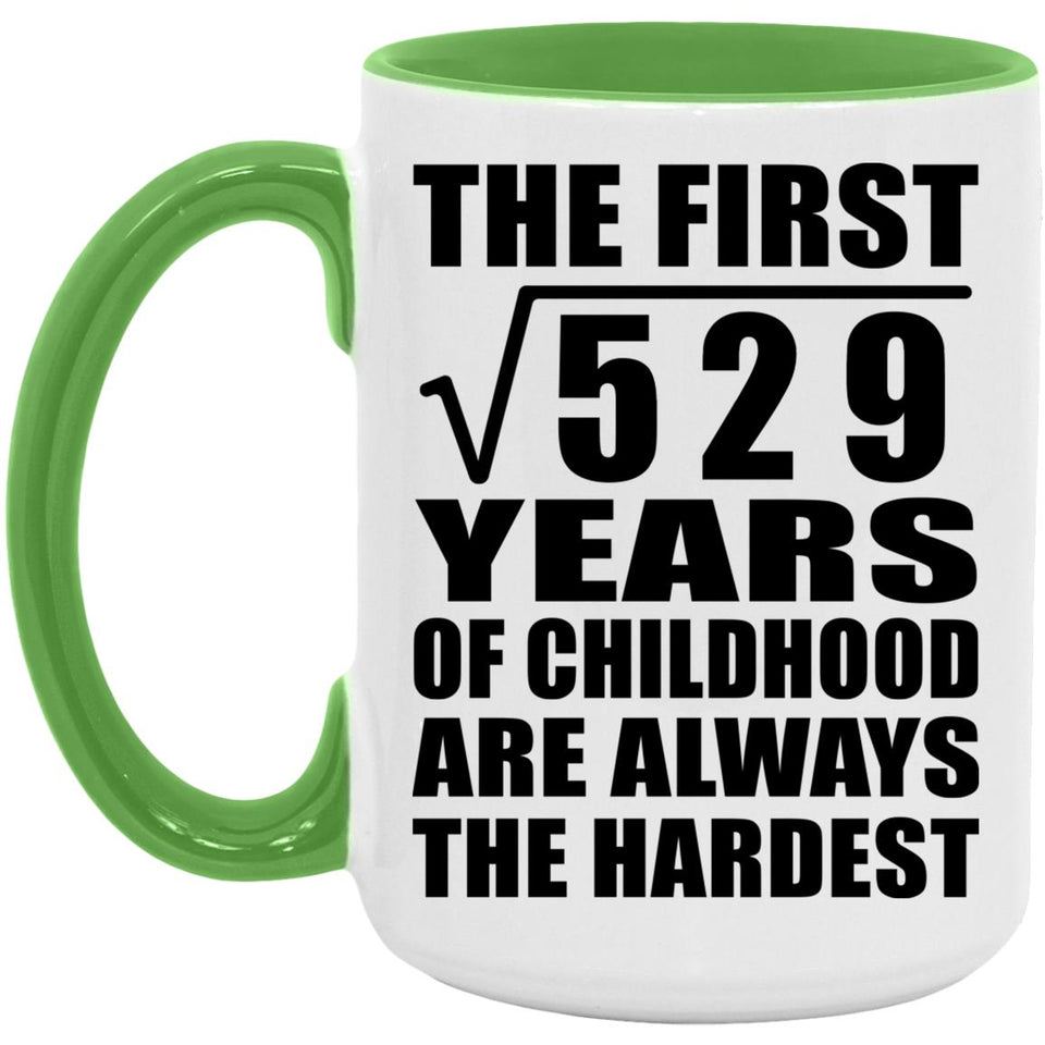 23rd Birthday Square Root of 529 Years of Childhood - 15oz Accent Mug Green