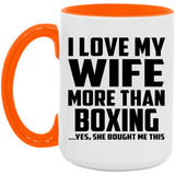 I Love My Wife More Than Boxing - 15oz Accent Mug Orange